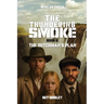The Thundering Smoke Book 2: The Dutchman's Plan