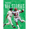 Amazing NFL Stories