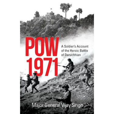 POW 1971 a Soldier's Account of the Heroic Battle of Daruchhian