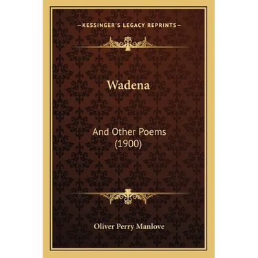 Wadena: And Other Poems (1900)