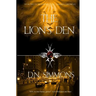The Lion's Den: Knights of the Darkness Chronicles