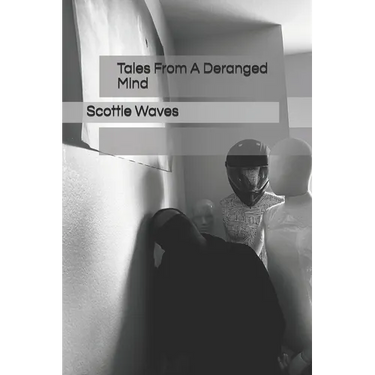 Tales From A Deranged Mind