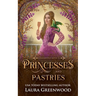 Princesses & Pastries