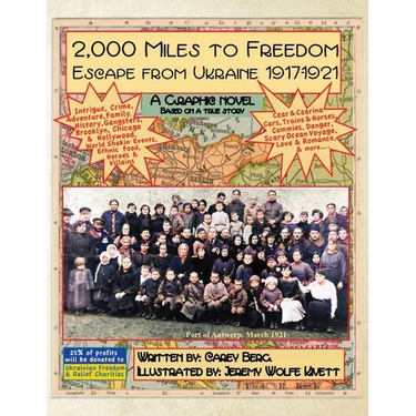 2,000 Miles To Freedom: Escape From Ukraine 1917-1921