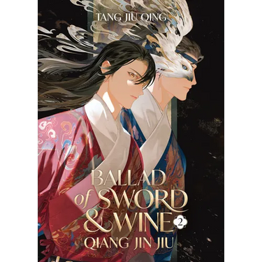 Ballad of Sword and Wine: Qiang Jin Jiu (Novel) Vol. 2