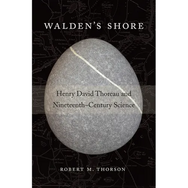 Walden's Shore: Henry David Thoreau and Nineteenth-Century Science