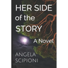 Her Side of the Story