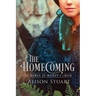 The Homecoming: An Australian Historical Romance