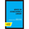 Advice on Establishing a Library
