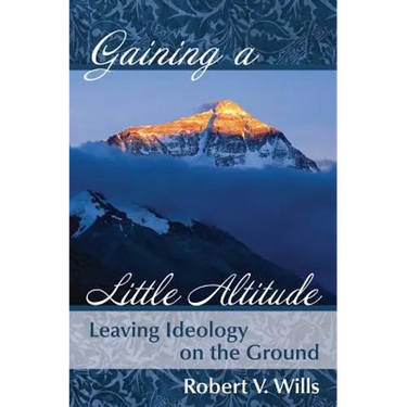 Gaining a Little Altitude: Leaving Ideology on the Ground