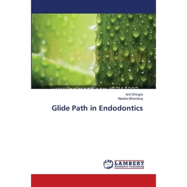 Glide Path in Endodontics