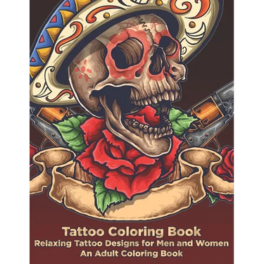 Tattoo Coloring Book - Relaxing Tattoo Designs for Men and Women - An Adult Coloring Book