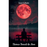 Shadows Beneath the Moon