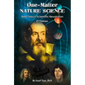 One-Matter Nature Science: Tsau's Scientific Revolution (2nd Edition)