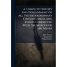 A Complete History And Development Of All The Extraordinary Circumstances And Events Connected With The Murder Of Mr. Weare: Together With The Trial A