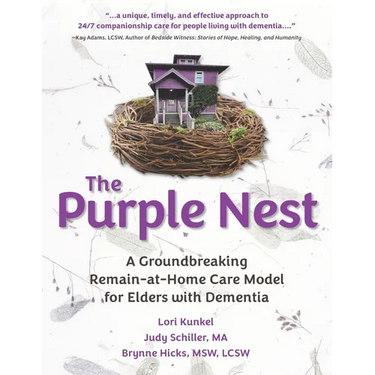 The Purple Nest: A Groundbreaking Remain-at-Home Care Model for Elders with Dementia