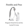 Pemble and Pree: Penguins Versed in Ice and Sea