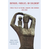 Mothers, Families or Children?: Family Policy in Poland, Hungary, and Romania, 1945-2020