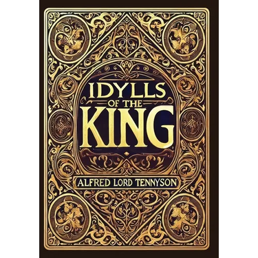 Idylls of the King (Collector's Edition) (Laminated Hardback with Jacket)