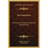 The Inquisition: A Political and Military Study of Its Establishment
