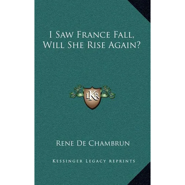 I Saw France Fall, Will She Rise Again?
