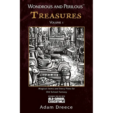 Wondrous and Perilous(TM) Treasures Volume 1, for Old School Fantasy