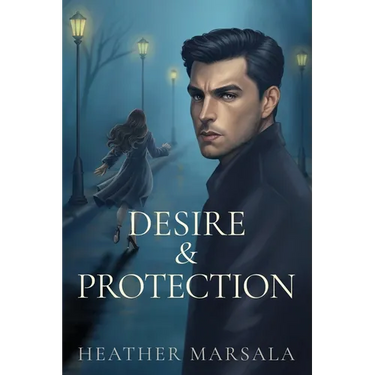 Desire & Protection