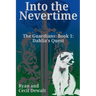 Into the Nevertime: Dahlia's Quest