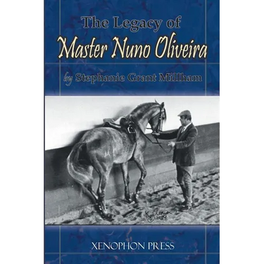 The Legacy of Master Nuno Oliveira