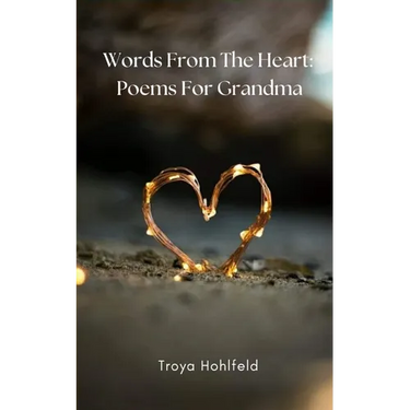 Words From The Heart: Poems For Grandma