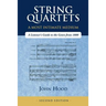 String Quartets - A Most Intimate Medium: A Listener's Guide to the Genre Since 1800