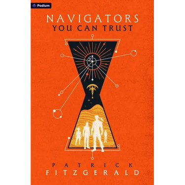 Navigators You Can Trust: An Epic Fantasy Adventure