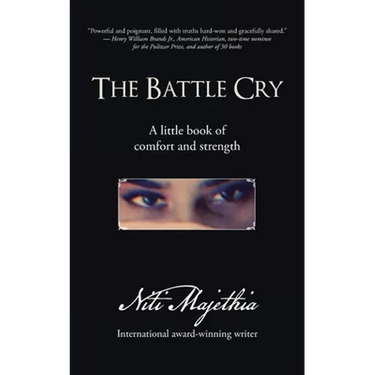 The Battle Cry: A Little Book of Comfort and Strength