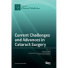 Current Challenges and Advances in Cataract Surgery