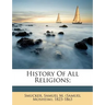 History of All Religions;