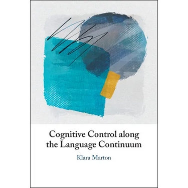 Cognitive Control along the Language Continuum