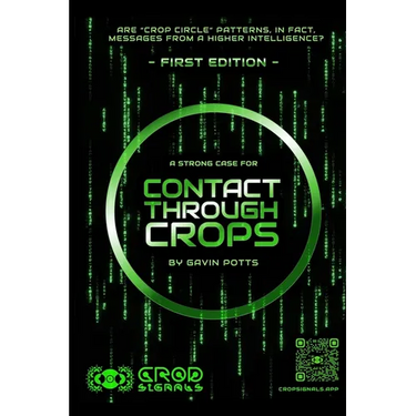 Contact Through Crops: A Strong Case For Higher Intelligent Origins of Crop Circles