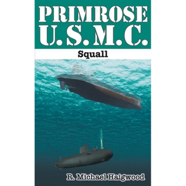 Primrose U.S.M.C.: Squall