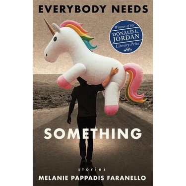 Everybody Needs Something: Stories