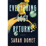Everything Lost Returns