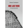 One Last Ride: A Journey into Dis-History in a Time of Uncertainty
