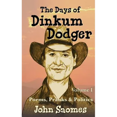 The Days of Dinkum Dodger (Volume 1)