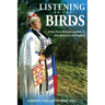 Listening to the Birds: A Nez Perce Woman's Journey of Self-Discovery and Healing