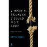 I Made a Promise I Could Not Keep: Speculative Essays
