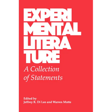 Experimental Literature: A Collection of Statements