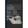 Fatigue Study, the Elimination of Humanity's Greatest Unnecessary Waste: A First Step in Motion Stud