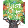 Just One Oak: What a Single Tree Can Be