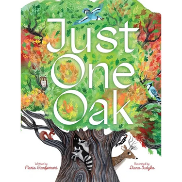Just One Oak: What a Single Tree Can Be