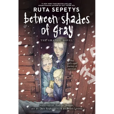 Between Shades of Gray: The Graphic Novel
