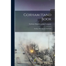 Gorham Hand Book: Sterling Silver Spoons And Forks